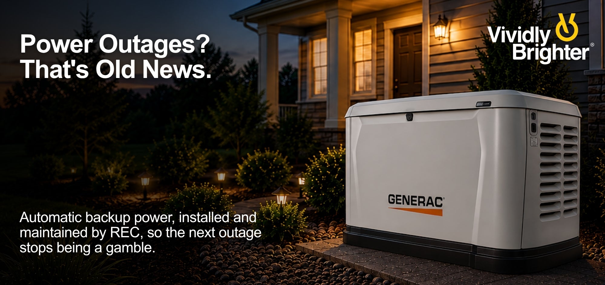 Vividly Brighter backup generator solutions